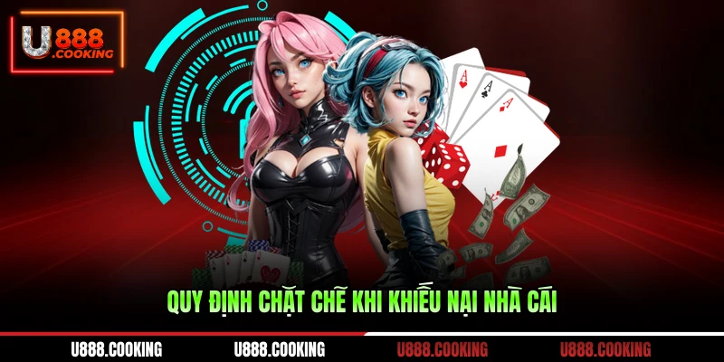 quy-dinh-chat-che-khi-khieu-nai-nha-cai